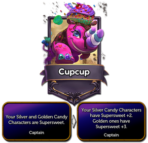Cupcup used to say your silver and golden candy characters are supersweet. It now says your silver candy characters have supersweet +2. Golden ones have supersweet +3.
